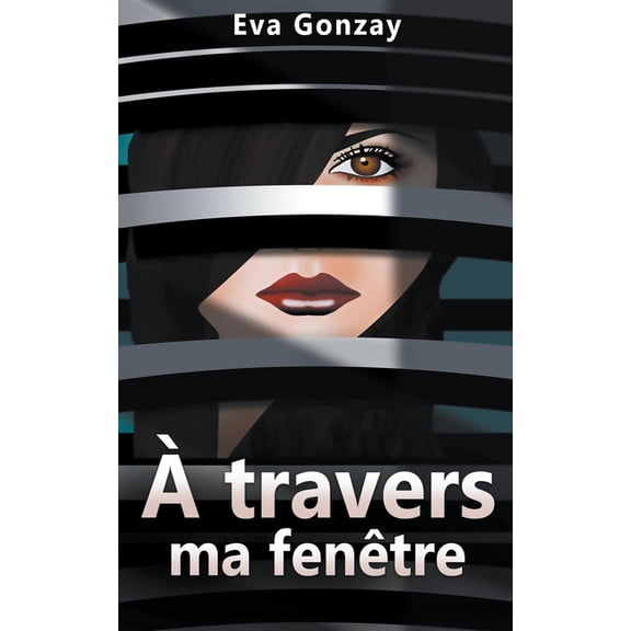 à travers ma fenêtre, (Paperback)