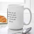 thumbnail image 6 of CafePress - Do Not Annoy The Writer (Female Writer) Mugs - 15 oz Ceramic Large White Novelty Mug, 6 of 6