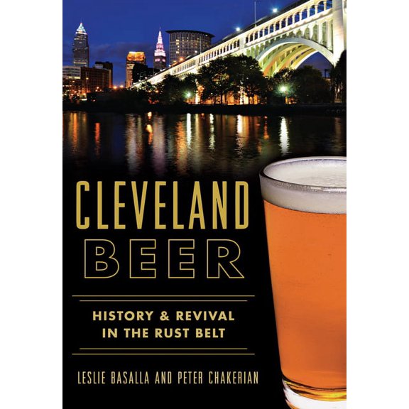 American Palate: Cleveland Beer : History & Revival in the Rust Belt (Paperback)