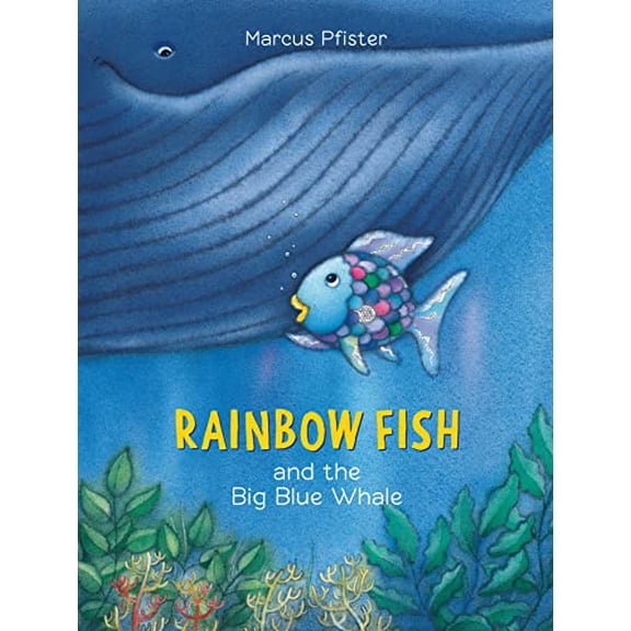 Pre-Owned Rainbow Fish and the Big Blue Whale (Hardcover) by Marcus Pfister