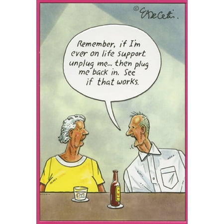 Pictura Life Support Eric Decetis Funny / Humorous Birthday Card