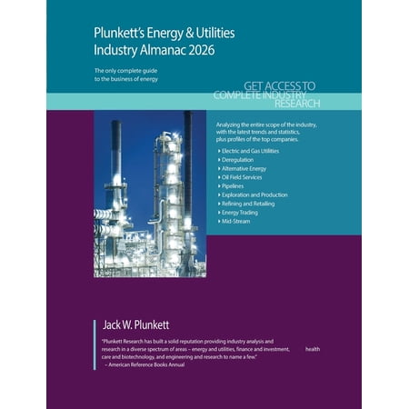 Plunkett s Energy & Utilities Industry Almanac 2026: Energy & Utilities Industry Market Research Statistics Trends and (Paperback)