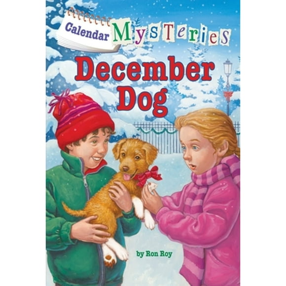 Pre-Owned Calendar Mysteries #12: December Dog (Paperback 9780385371681) by Ron Roy