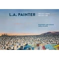 thumbnail image 1 of Pre-Owned L.A. Painter: The City I Know / The City I See (Hardcover) 1626401136 9781626401136, 1 of 2