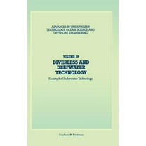 Advances in Underwater Technology, Ocean Diverless and Deepwater Technology, Book 19, (Hardcover)