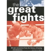 Angle View: The Great Fights : 50 Epic Encounters from the History of Boxing, Used [Paperback]