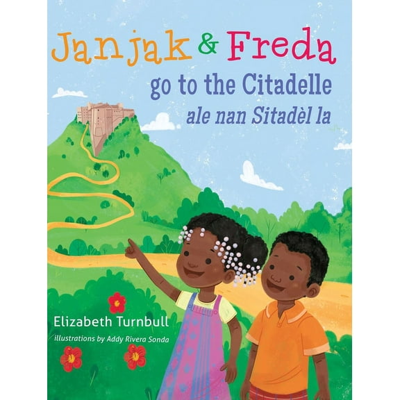 Janjak and Freda Go to the Citadelle, (Hardcover)