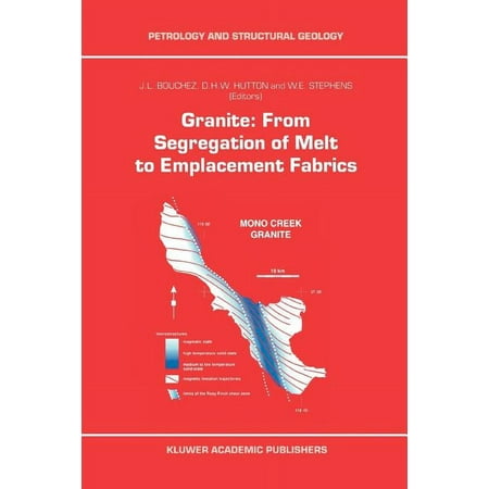 Petrology and Structural Geology Granite: From Segregation of Melt to Emplacement Fabrics Book 8 (Paperback)
