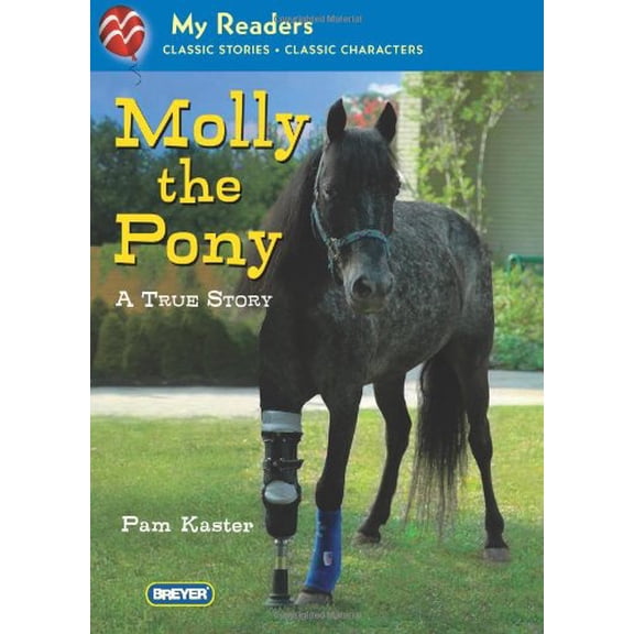 Pre-Owned Molly the Pony: A True Story (My Readers) Paperback