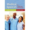 thumbnail image 1 of Pre-Owned Medical Spanish for Health Care Professionals: A New Approach: . (Paperback) 0763749826 9780763749828, 1 of 1