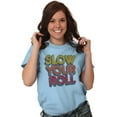 thumbnail image 3 of Slow Your Roll Saying Geek Nerd Gym Men's Graphic T Shirt Tees Brisco Brands S, 3 of 6