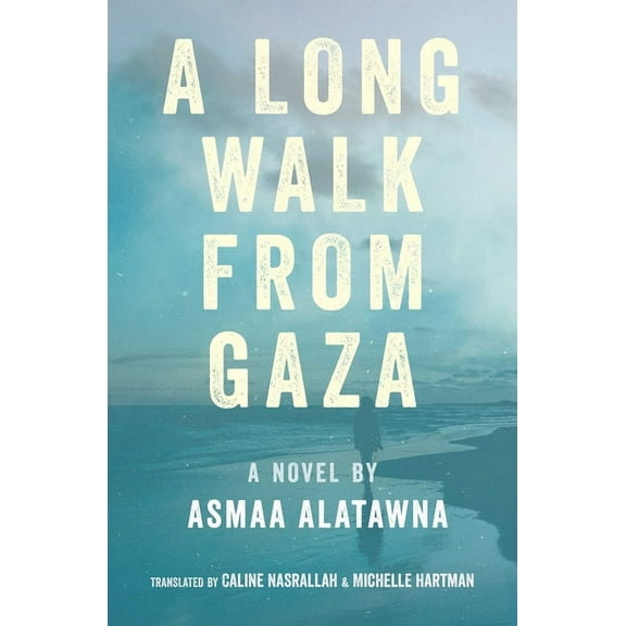 A Long Walk from Gaza, (Paperback)