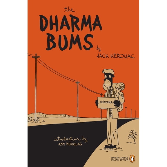 Penguin Classics Deluxe Edition The Dharma Bums: (Penguin Classics Deluxe Edition), (Paperback)