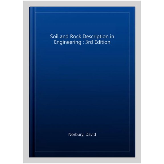 Pre-Owned Soil and Rock Description in Engineering Practice (Edition 3) (Hardcover)