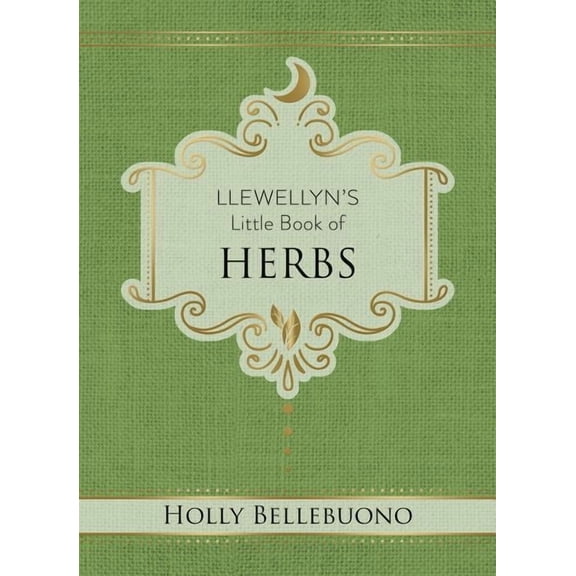 Llewellyn's Little Books Llewellyn's Little Book of Herbs, Book 12, (Hardcover)