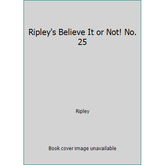 Pre-Owned Ripley's Believe It or Not! No. 25 (Paperback) 0671809571 9780671809577