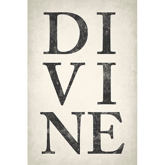 Divine, motivational poster print