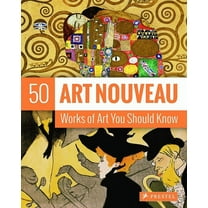 50 You Should Know: Art Nouveau : 50 Works Of Art You Should Know (Paperback)