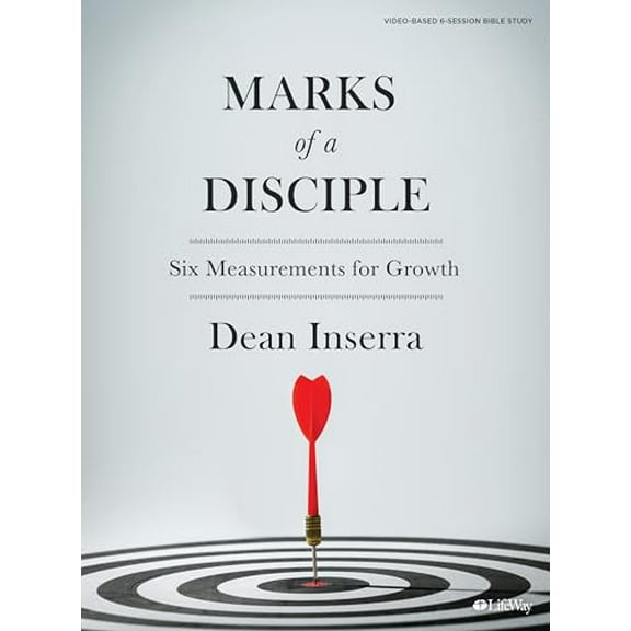 Pre-Owned Marks of a Disciple - Bible Study Book: Six Measurements for Growth (Paperback) 153597866X 9781535978668