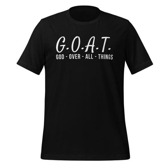 God Over All Things Shirt Christian Values G.O.A.T. Shirt Jesus is Our Savior Holy Spirit Bible Verse Ephesians 4 6 God Savior (Black, S)