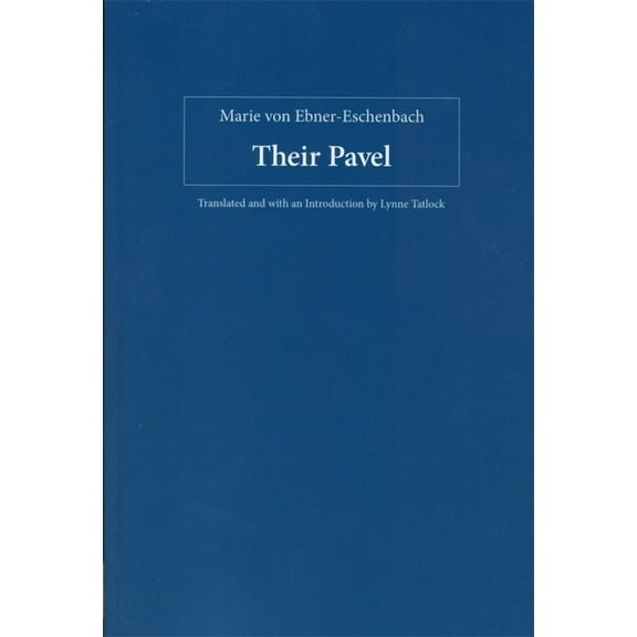 Studies in German Literature Linguistics Their Pavel, Book 97, (Paperback)