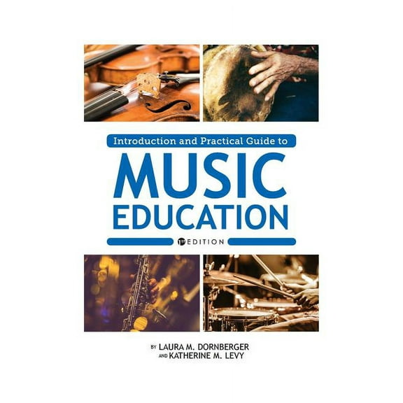Introduction and Practical Guide to Music Education, (Paperback)