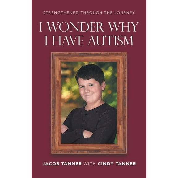 I Wonder Why I Have Autism (Paperback)