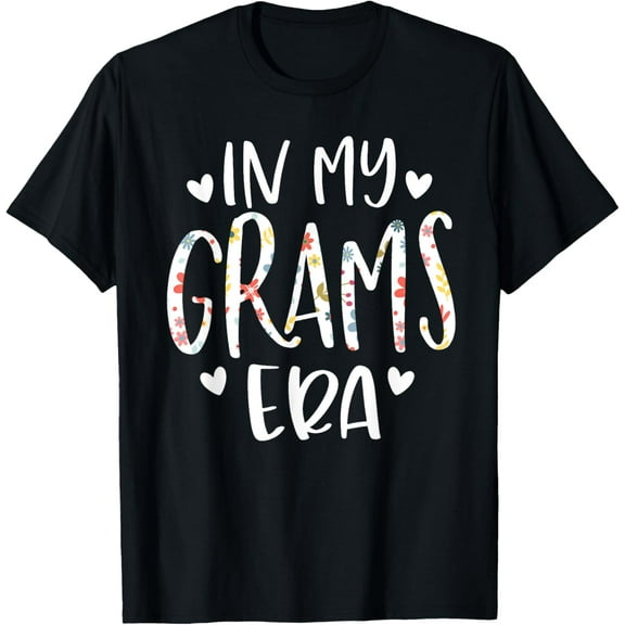 In My Grams Era Flower Letter Floral Cute Gifts For Grams T-Shirt