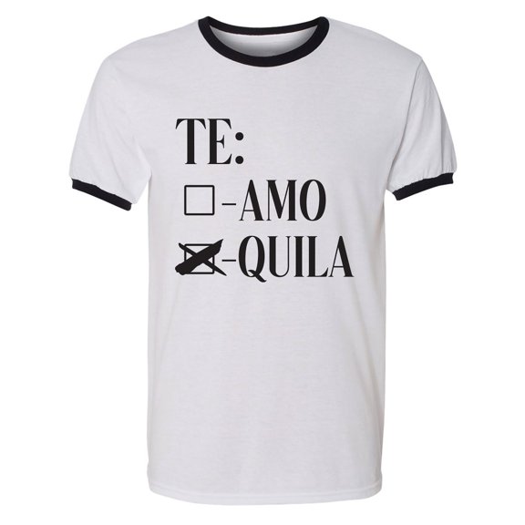 Te Amo Quila Adult Short Sleeve Ringer T-shirt
