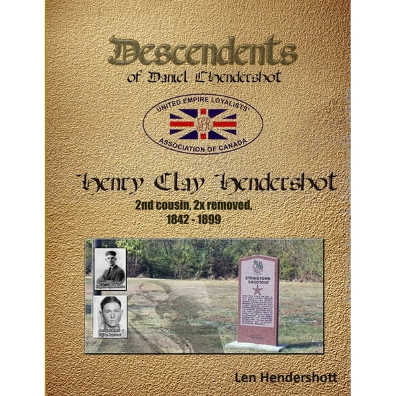 Descendant of Henry Clay Hendershot, (Paperback)