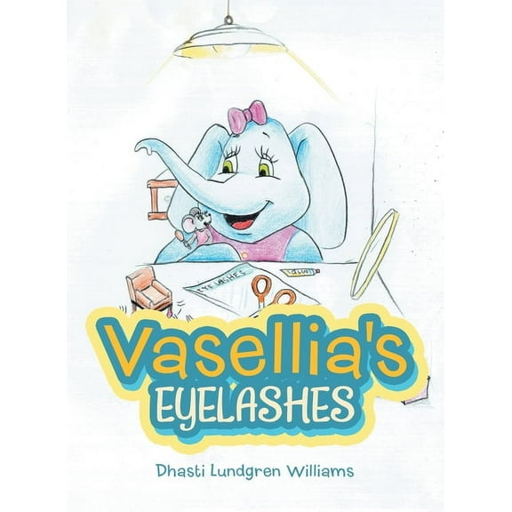 Vasellia's Eyelashes, (Hardcover)