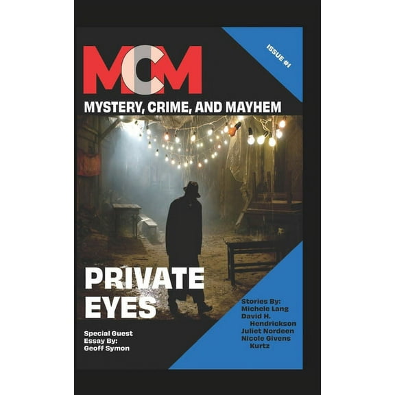 Private Eyes: Mystery, Crime, and Mayhem: Issue 1 (Paperback)