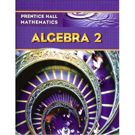 PRENTICE HALL MATH ALGEBRA 2 STUDENT EDITION 013365947X 9780133659474 - Used/Very Good