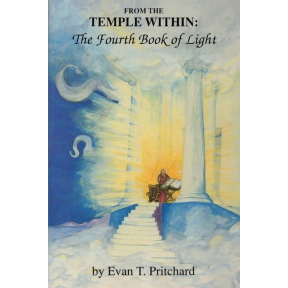 From The Temple Within: The Fourth Book of Light, (Paperback)