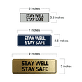 thumbnail image 4 of Standard Stay Well Stay Safe Sign (Brushed Silver) - Small, 4 of 5