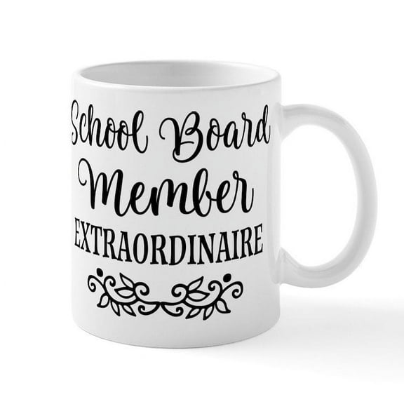 CafePress - School Board Member Gift Mugs - 11 oz Ceramic Mug - Novelty Coffee Tea Cup