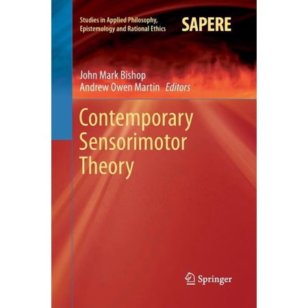 Studies in Applied Philosophy Epistemol Contemporary Sensorimotor Theory Book 15 (Paperback)
