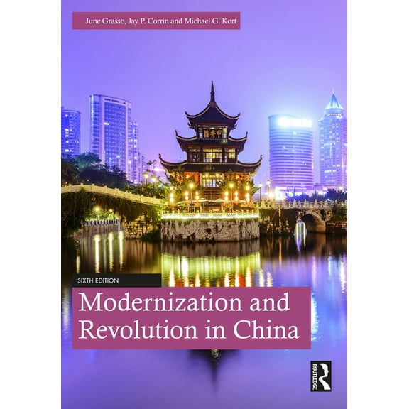 Modernization and Revolution in China, (Paperback)