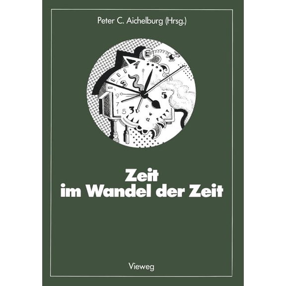 Facetten Der Physik Zeit Im Wandel Der Zeit, Book 23, (Paperback)