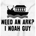 thumbnail image 2 of Need An Ark? Noah Guy | Bible Pun Hoodie Sweatshirt Women Men Brisco Brands S, 2 of 6