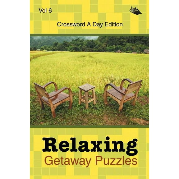 Relaxing Getaway Puzzles Vol 6: Crossword A Day Edition (Paperback)