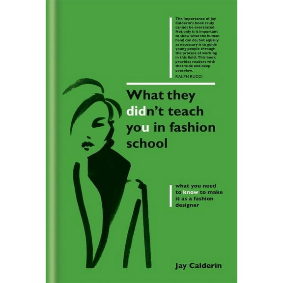 What They Didn't Teach You in Fashion School (Hardcover)