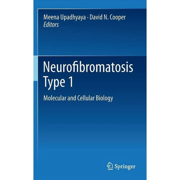 Neurofibromatosis Type 1: Molecular and Cellular Biology, (Hardcover)