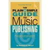 Pre-Owned The Plain and Simple Guide to Music Publishing (Hardcover) 0634090542 9780634090547