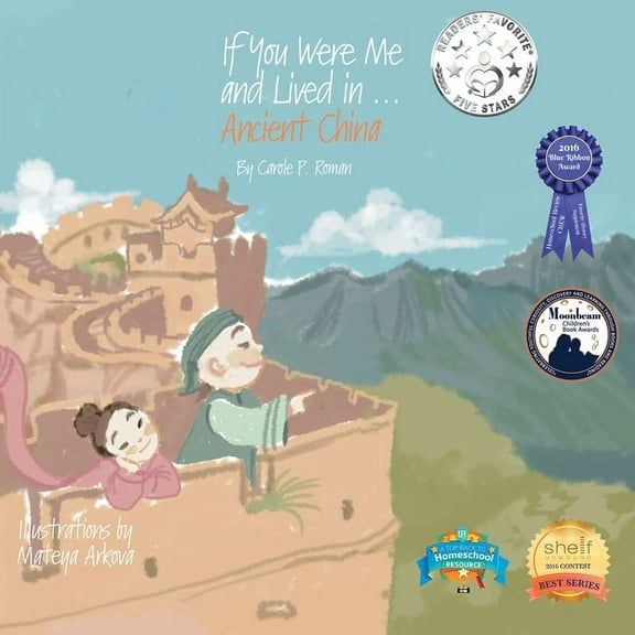 If You Were Me and Lived In...Historical If You Were Me and Lived in...Ancient China: An Introduction to Civilizations Throughout Time, Book 2, (Paperback)