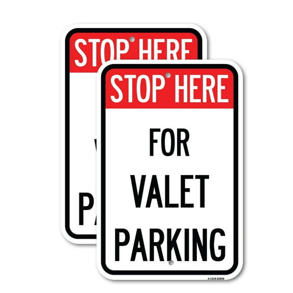 (2 Pack) Stop Here - for Valet Parking | 18" X 24" Heavy-Gauge Aluminum Sign | Rust Free Aluminum, Weather Resistant, Waterproof, Fade Resistant, 2 Pre-drilled Holes