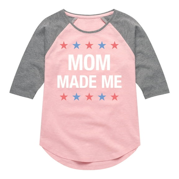 Instant Message - Matching 4Th Shirts Mom Made Me - Toddler & Youth Girls Raglan Graphic T-Shirt