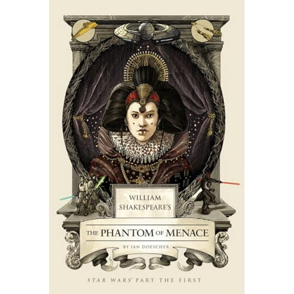 Pre-Owned William Shakespeare's the Phantom of Menace : Star Wars Part the First (Hardcover) 9781594748066