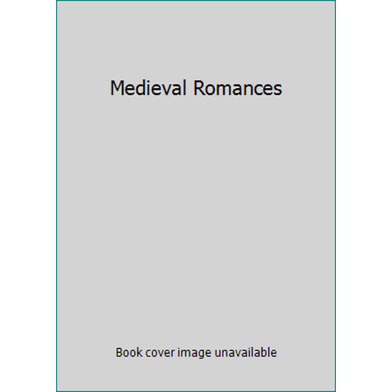 Pre-Owned Medieval Romances (Paperback) 0394309707 9780394309705