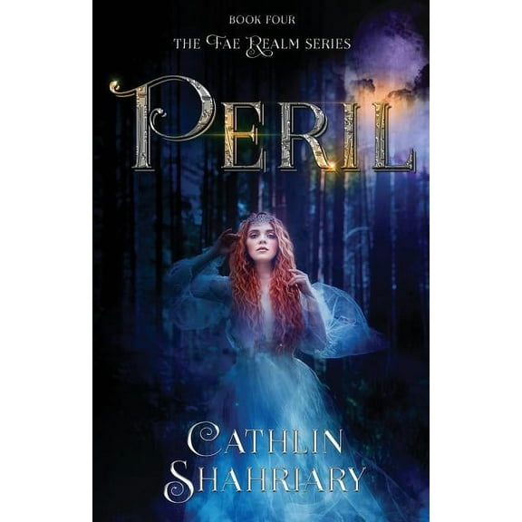 Fae Realm Peril, Book 4, (Paperback)
